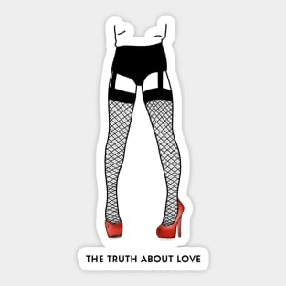 The Truth About Love Sticker